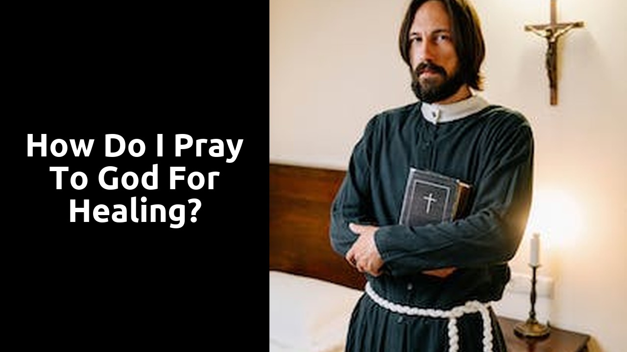 How do I pray to God for healing?