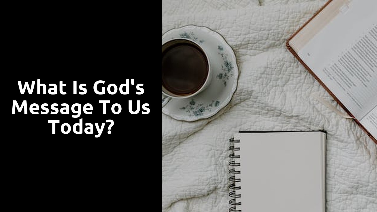 What is God's message to us today?
