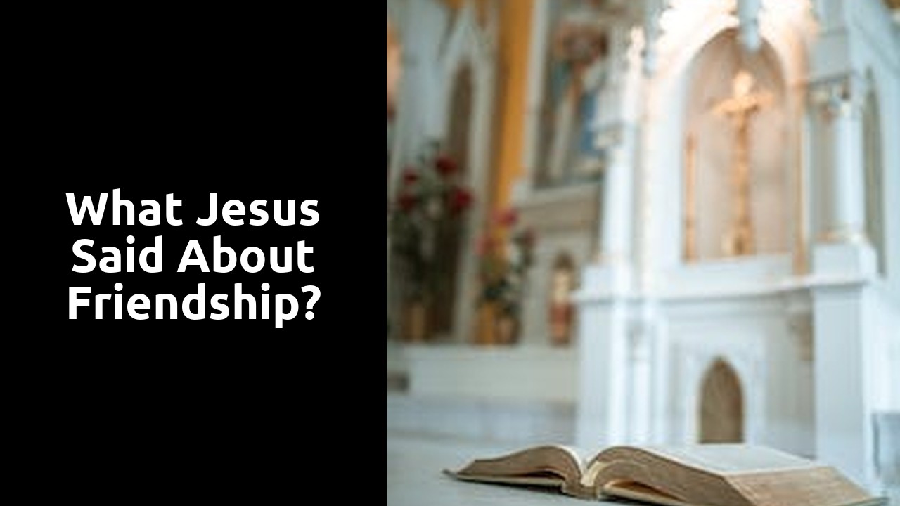 What Jesus said about friendship?
