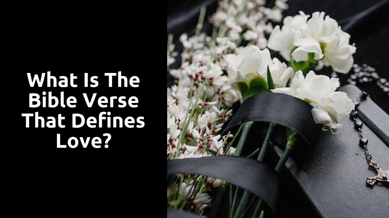 What is the Bible verse that defines love?