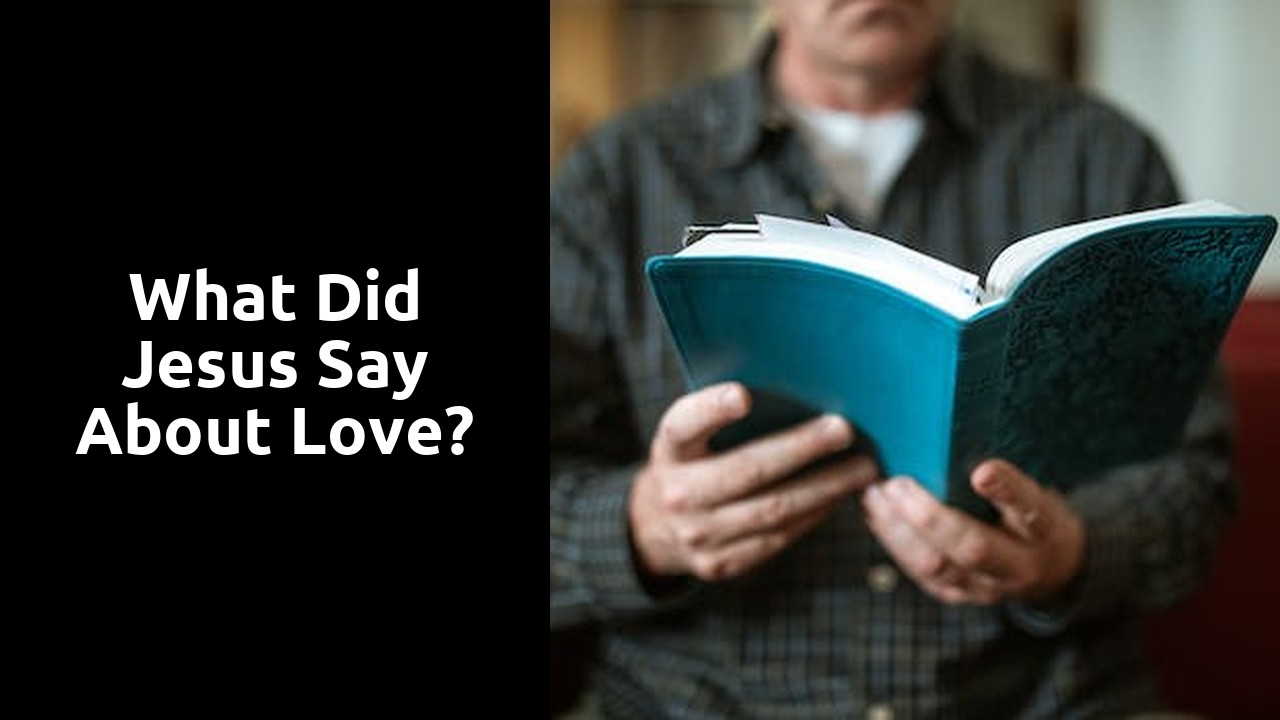 What did Jesus say about love?