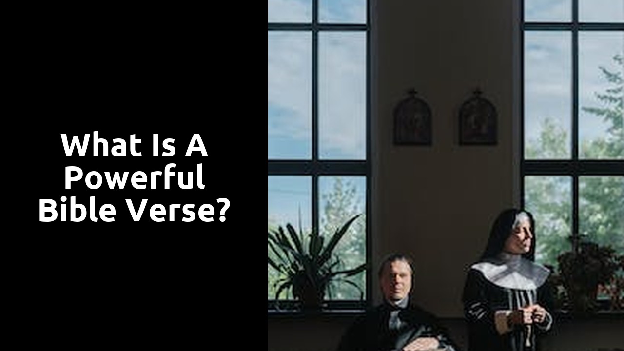 What is a powerful Bible verse?