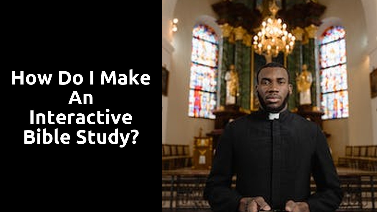 How do I make an interactive Bible study?
