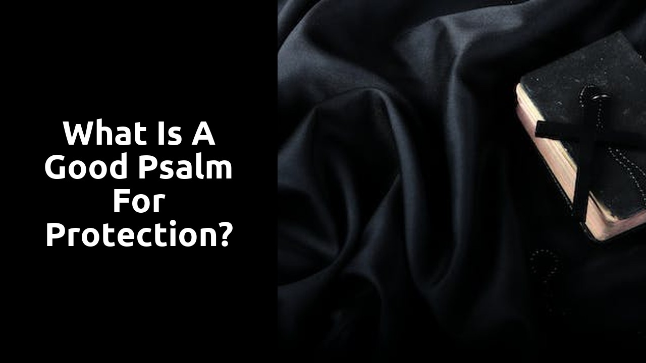 What is a good psalm for protection?