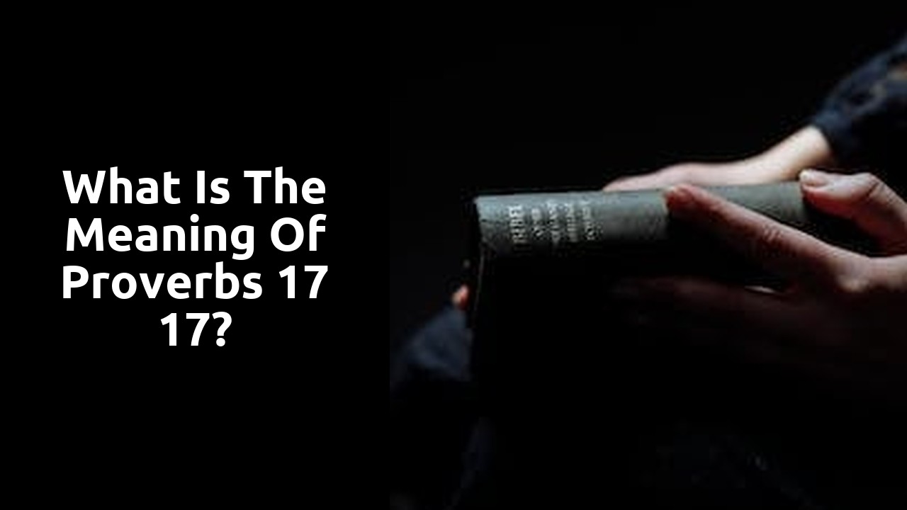 What is the meaning of Proverbs 17 17?