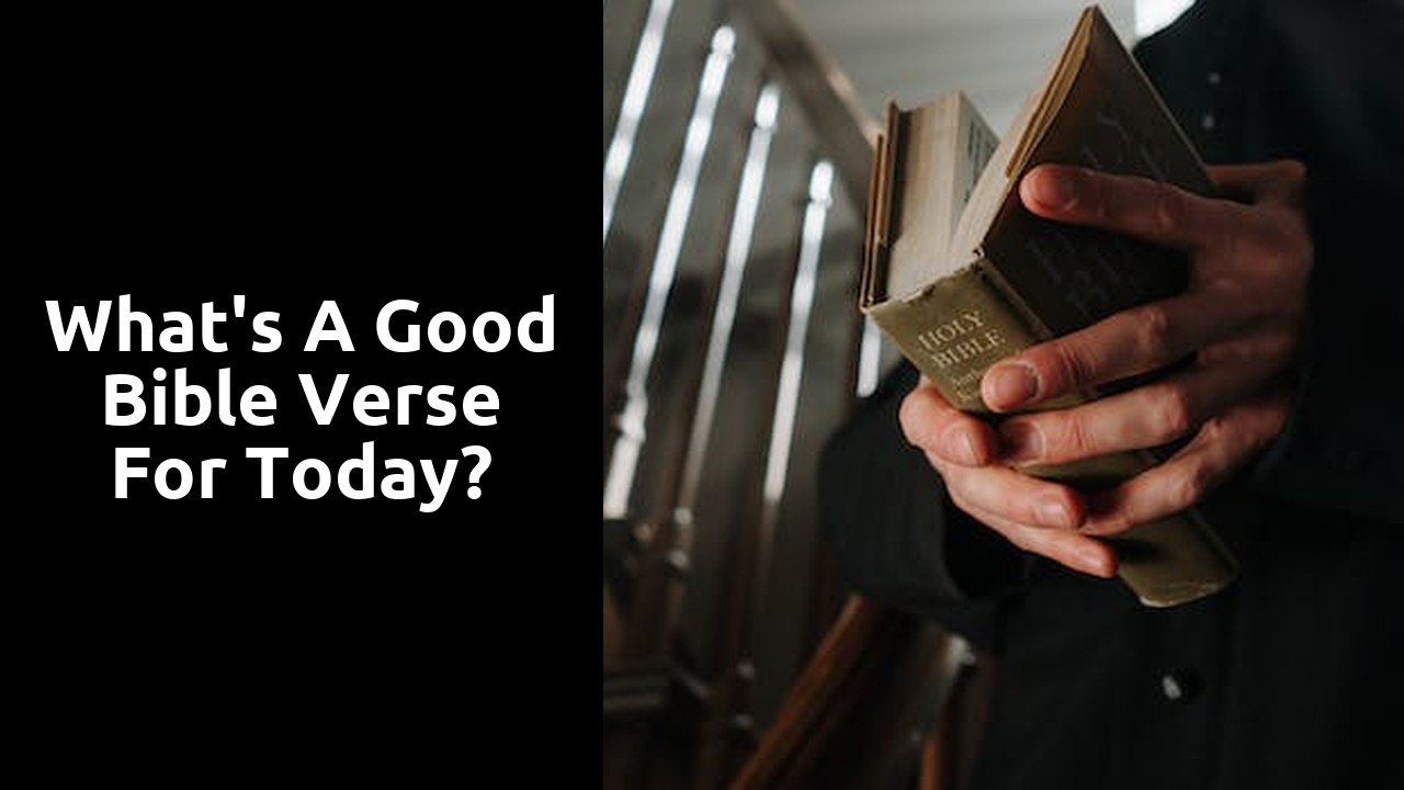 What's a good Bible verse for today?