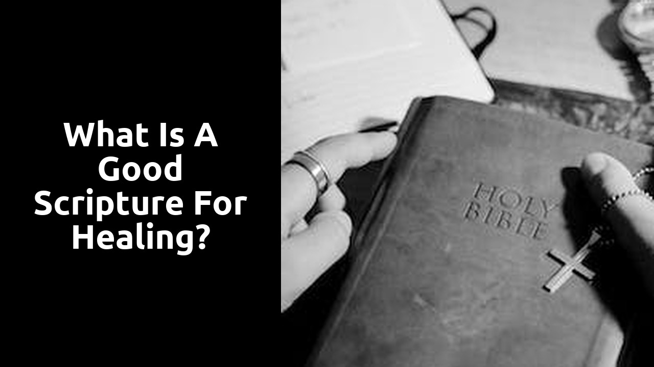 What is a good scripture for healing?