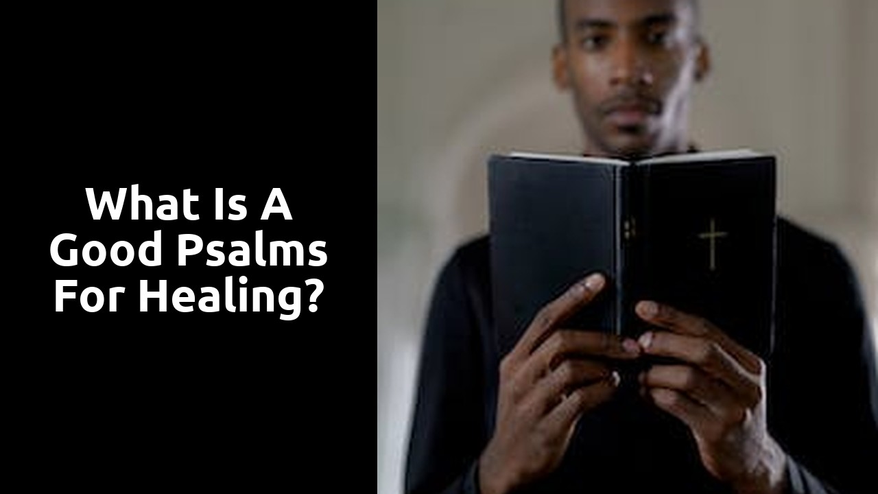 What is a good Psalms for healing?