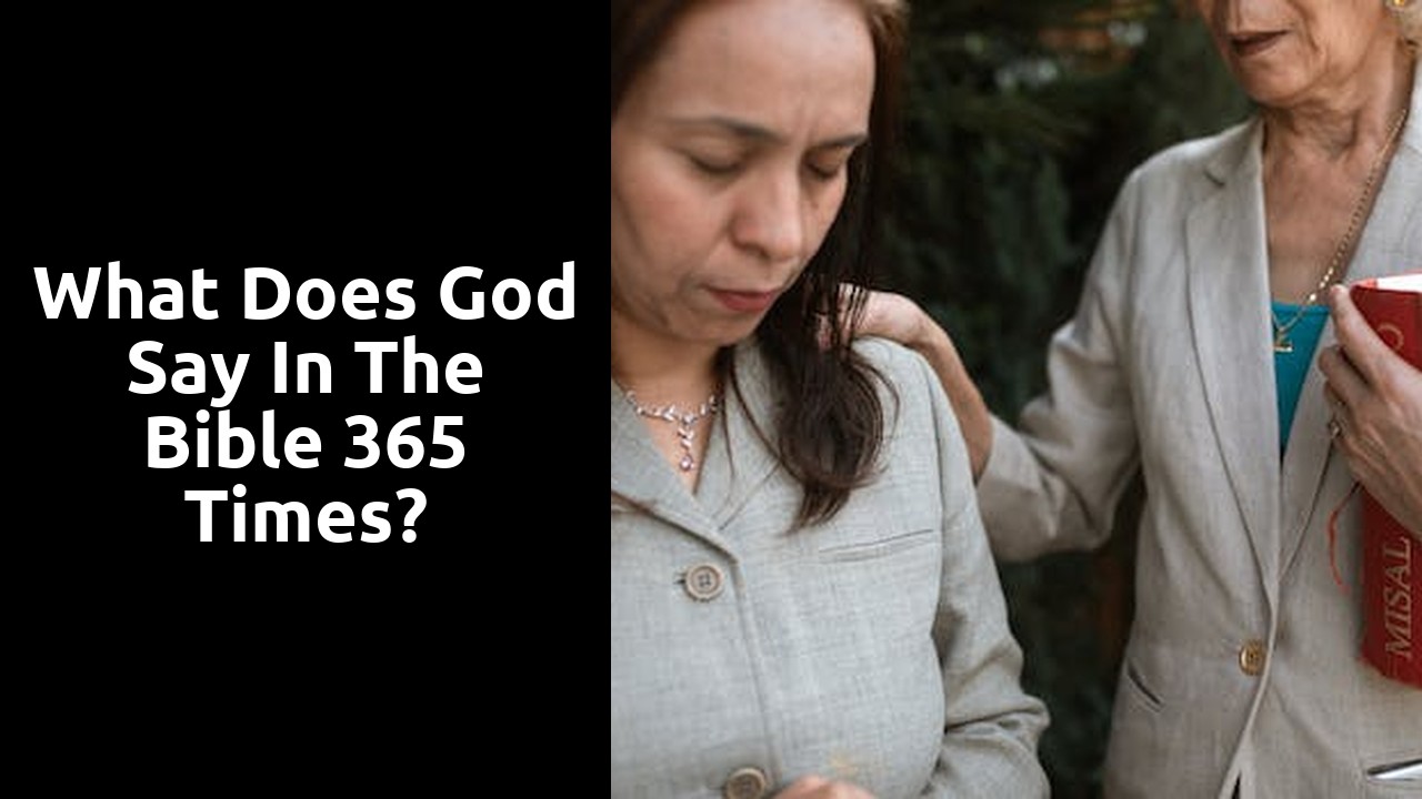 What does God say in the Bible 365 times?